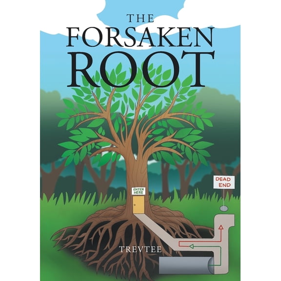 The Forsaken Root, (Paperback)