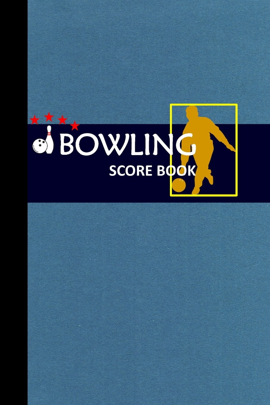 Volume: Bowling Score Book: Bowling Game Record Book Track Your Scores