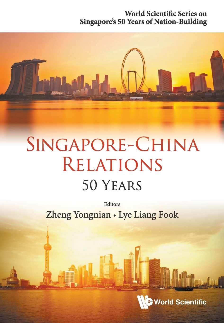 SingaporeChina Relations 50 Years