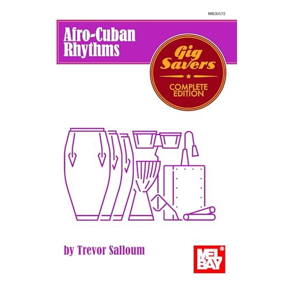 Pre-Owned Afro-Cuban Rhythms: Gig Savers Complete Edition, 9780786696994, 0786696990, Paperback,