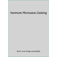 thumbnail image 1 of Pre-Owned Kenmore Microwave Cooking (Unknown) 0875020844 9780875020846, 1 of 1