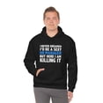 thumbnail image 6 of Never dreamed I'd be a Sexy HR Manager but Killing it Unisex Hoodie S-5XL, 6 of 9