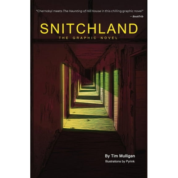 Snitchland: The Graphic Novel, (Hardcover)
