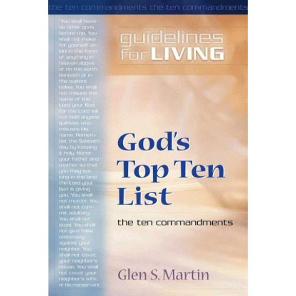 Pre-Owned Gods Top Ten List: The Ten Commandments (Guidelines for Living), 9780802430977, 080243097X, Paperback,