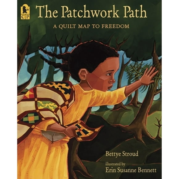 Pre-Owned The Patchwork Path: A Quilt Map to Freedom (Paperback 9780763635190) by Bettye Stroud