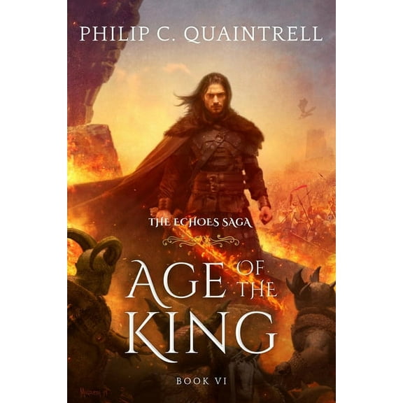 The Echoes Saga Age of the King: (The Echoes Saga: Book 6), Book 1, (Paperback)