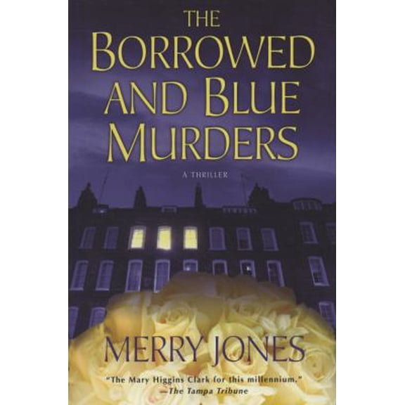 Pre-Owned The Borrowed and Blue Murders: A Thriller (Zoe Hayes Mysteries) (Hardcover) 0312356234 9780312356231
