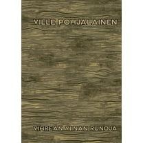 VihreÃ¤n viinan runoja, (Paperback)