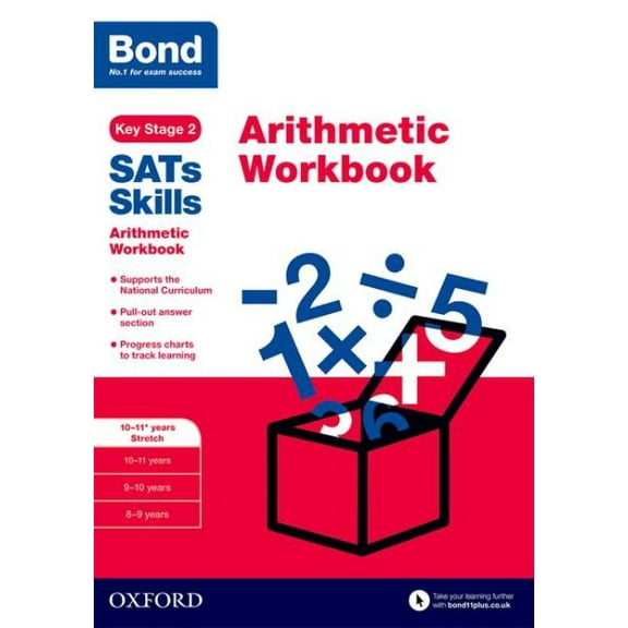 Bond SATs Skills: Arithmetic Workbook