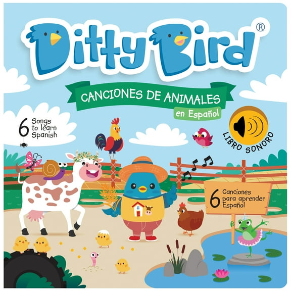 Ditty Bird Ditty Bird Spanish Animal Songs Interactive Musical Sound Book for Toddlers 1- 3 Bilingual Libro Sonoro En Español La Va, (Board Book)