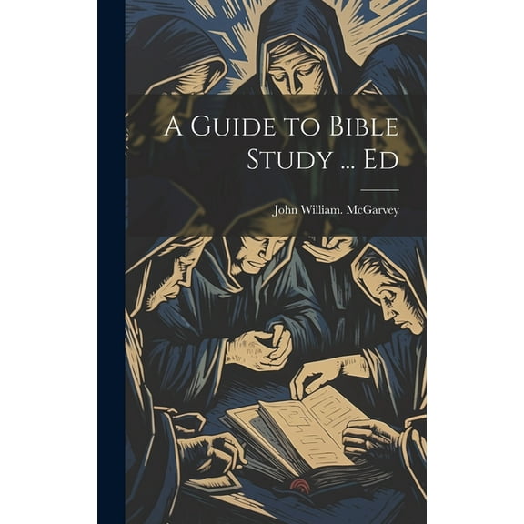 A Guide to Bible Study ... Ed (Hardcover)