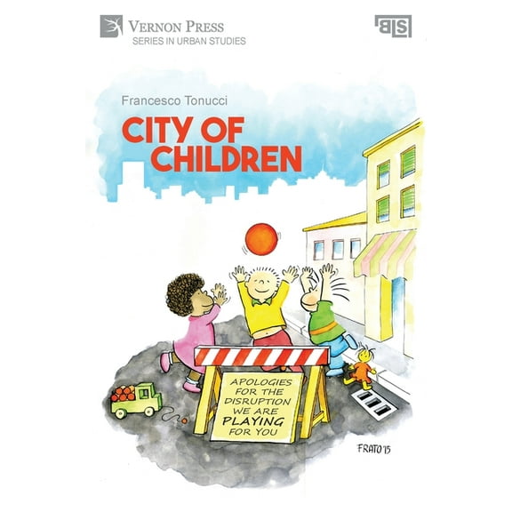 Urban Studies City of Children, (Paperback)