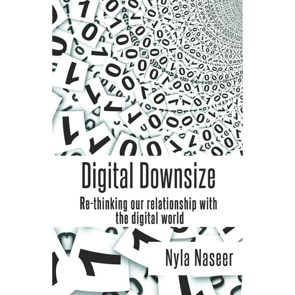 Digital Downsize: Re-thinking our relationship with the digital world