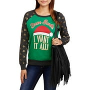 Juniors' Dear Santa, I Want It All Sweatshirt
