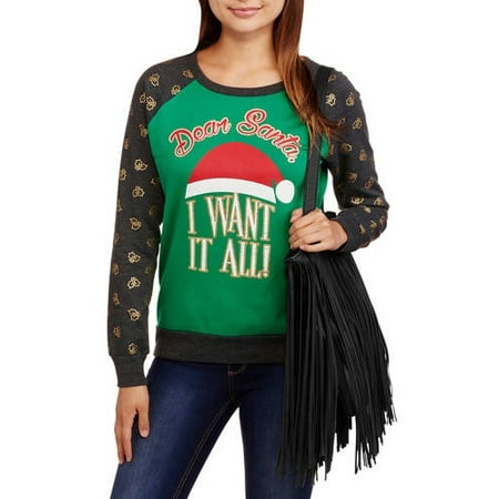 Juniors' Dear Santa, I Want It All Sweatshirt