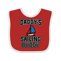 Inktastic Daddy Sailing Buddy Sailboat Boys or Girls Baby Bib