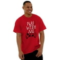 thumbnail image 3 of Play With Me Gamer Funny Nerdy Geeky Men's Graphic T Shirt Tees Brisco Brands S, 3 of 6