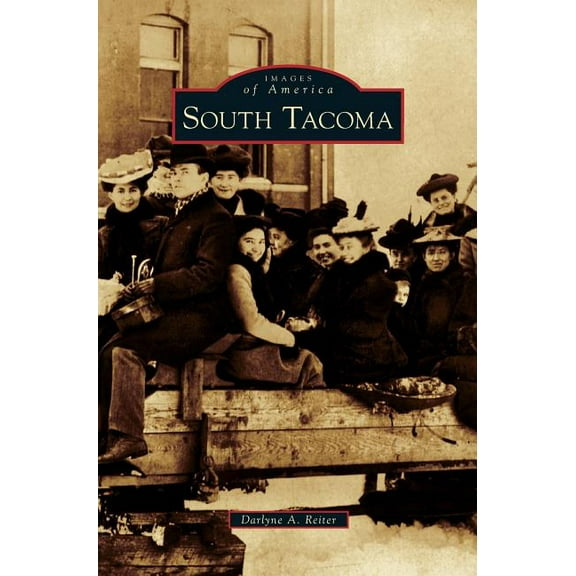 South Tacoma (Hardcover)