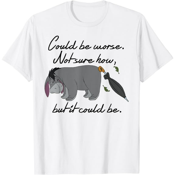 Winnie the Pooh Eeyore Could be Worse Unisex Softstyle T-Shirt for Men Women Kids