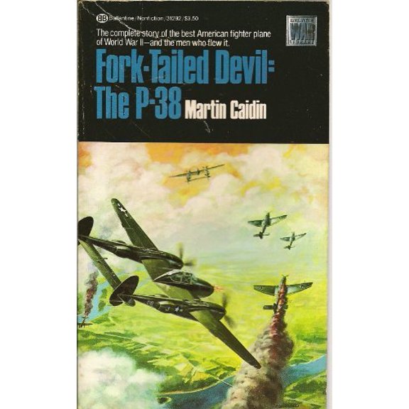 Pre-Owned Fork-Tailed Devil: The P-38, 9780345312921, 0345312929, Paperback, Reissue edition