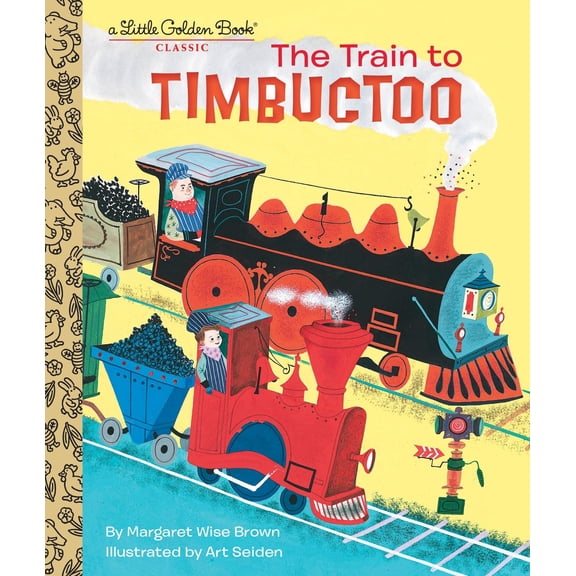Pre-Owned The Train to Timbuctoo (Little Golden Books) Paperback
