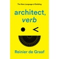 thumbnail image 2 of Pre-Owned Architect, Verb.: The New Language of Building (Hardcover) 1839761911 9781839761911, 2 of 2