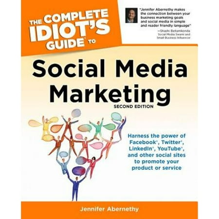 Complete Idiot's Guides (Lifestyle Paperback): The Complete Idiot's Guide to Social Media Marketing: 2nd Edition (Edition 2) (Paperback)