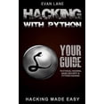 thumbnail image 1 of Pre-Owned Hacking with Python: Beginner's Guide to Ethical Hacking, Basic Security, Penetration Testing, and Python Hacking, 1 of 1