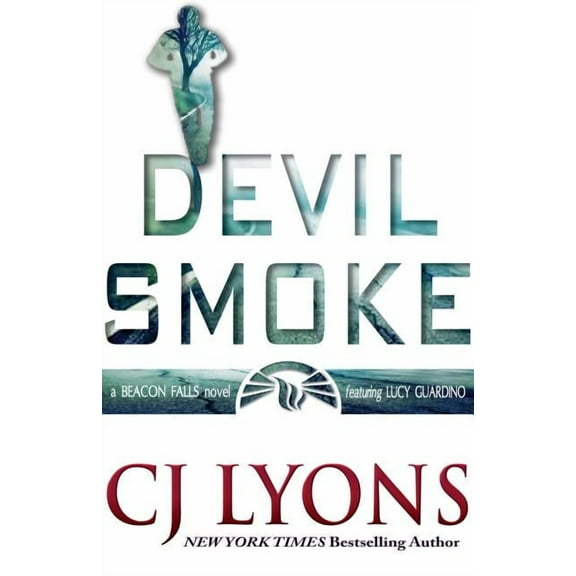 Beacon Falls Cold Case Mysteries Devil Smoke: a Beacon Falls Thriller featuring Lucy Guardino, Book 2, (Hardcover)