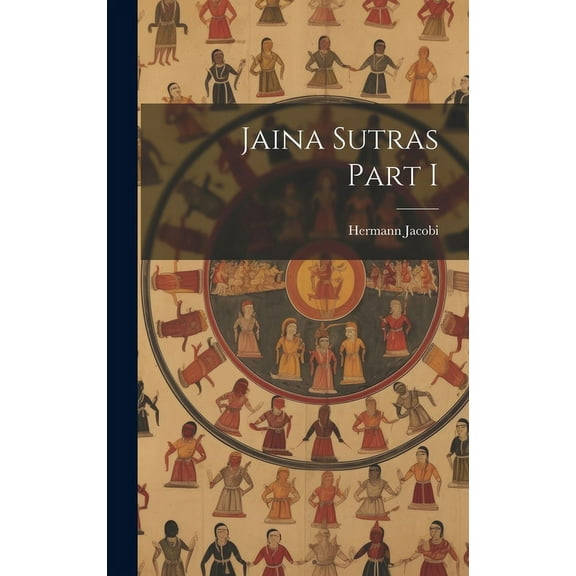 Jaina Sutras Part I (Hardcover)
