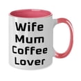 thumbnail image 2 of Brilliant Mum Gifts, Wife Mum Coffee Lover, Fun Birthday Two Tone 11oz Mug From Mom, Unique mothers day gifts, Unique gifts for mom, Unique birthday gifts for mom, Unique Christmas gifts for mom, 2 of 2