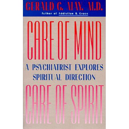Care of Mind/Care of Spirit
