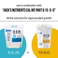 thumbnail image 2 of Jack's Nutrients 6-6-26 Low Phos Part A Water-Soluble Fertilizer for Growth of Leaves and Strong Roots in Continuous Liquid Feed Program, 2.2lbs, 2 of 6
