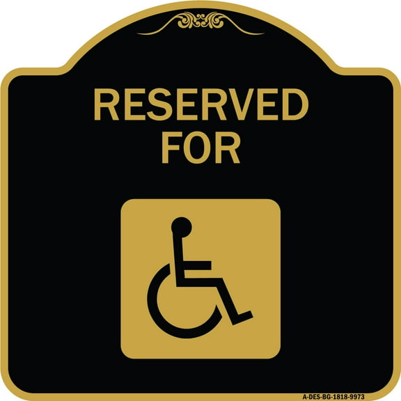 SignMission Designer Series Sign - Graphic Handicapped Reserved | Black & Gold 18" X 18" Heavy-Gauge Aluminum Architectural Sign | Protect Your Business & Municipality | Made in the USA