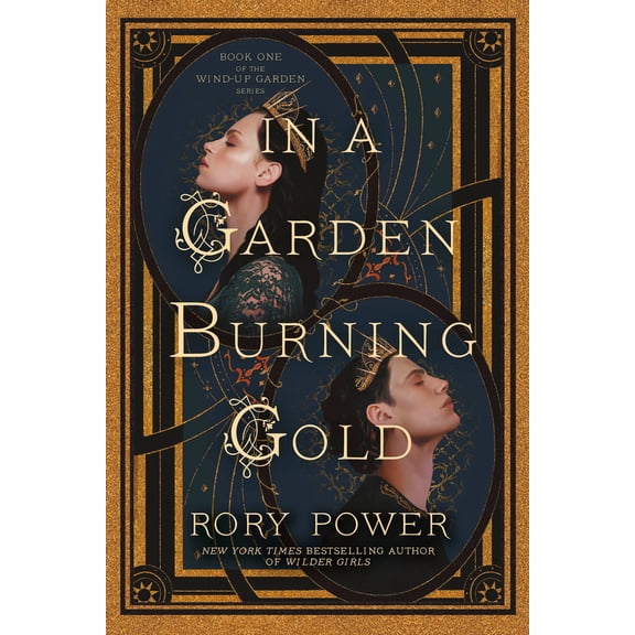 Pre-Owned In a Garden Burning Gold: Book One of the Wind-Up Garden Series (Paperback) 0593354990 9780593354995