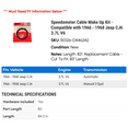 thumbnail image 2 of Speedometer Cable Make Up Kit - Compatible with 1966 - 1968 Jeep CJ6 3.7L V6 1967, 2 of 2