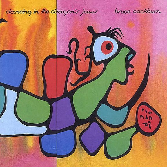 Bruce Cockburn - Dancing in Dragon's Jaws - Music & Performance - CD