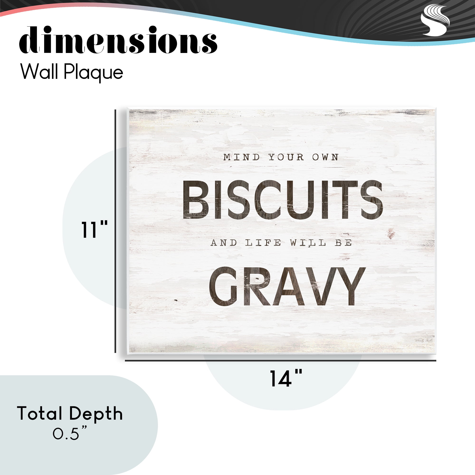 Stupell Industries Mind Your Biscuits Life Is Gravy Wall Plaque Art, design by Cindy Jacobs