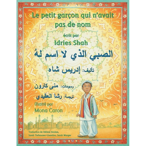 Histoires-Enseignement Le Petit garçon qui n'avait pas de nom: Edition bilingue français-arabe, (Paperback)