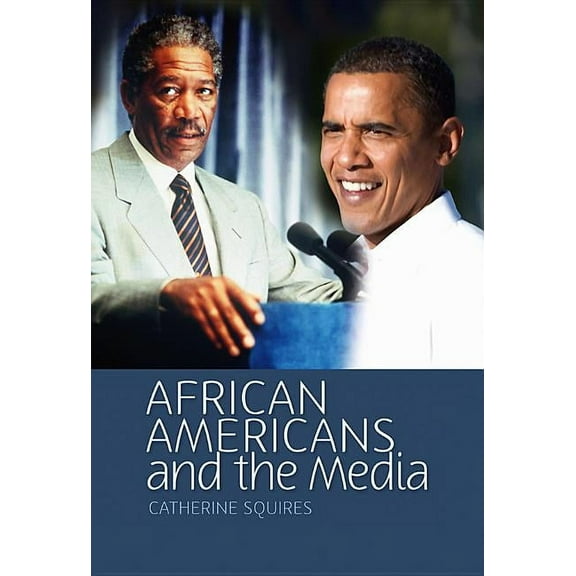 Media and Minorities: African Americans and the Media (Hardcover)