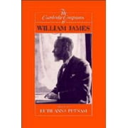 The Cambridge Companion to William James (Cambridge Companions to Philosophy) [Hardcover - Used]