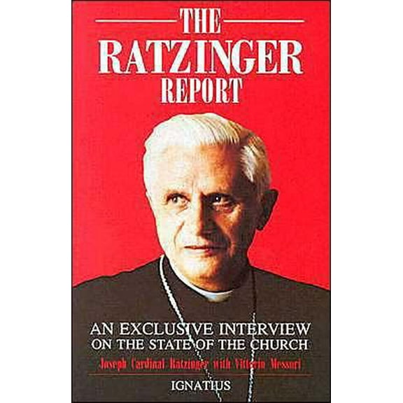 Pre-Owned The Ratzinger Report: An Exclusive Interview on the State of the Church (Paperback) 0898700809 9780898700800