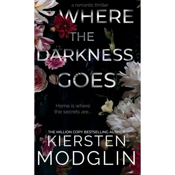 Where the Darkness Goes, (Hardcover)