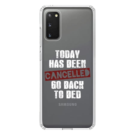 DistinctInk Clear Shockproof Hybrid Case for Galaxy S20 ULTRA / 5G (6.9" Screen) - TPU Bumper Acrylic Back Tempered Glass Screen Protector - Today Has Been Cancelled. Go Back to Bed.