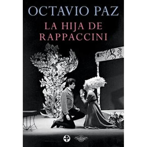 La hija de Rappaccini Ediciones Era 9789684115040