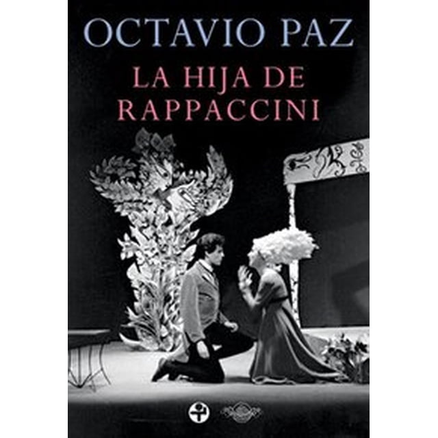 La hija de Rappaccini Ediciones Era 9789684115040