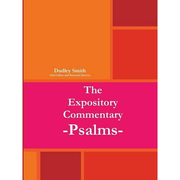 The Expository Commentary: Psalms, (Paperback)