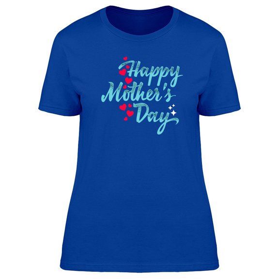 Happy Mothers Day Sky Blue Tee Women's -Image by Shutterstock