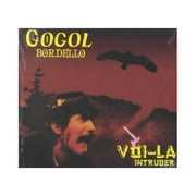Gogol Bordello: Eugene Hutz, Vlad Solovar, Sasha Kazatchkoff, Eliot Ferguson. Additional personnel: Sally Norvell (vocals); Mr. Clarinet Cliff Zaphir (clarinet); Paula Henderson (saxophone); Jennifer Carey (tuba). Recorded at Grabbybox, New York, New York in February 1999.
