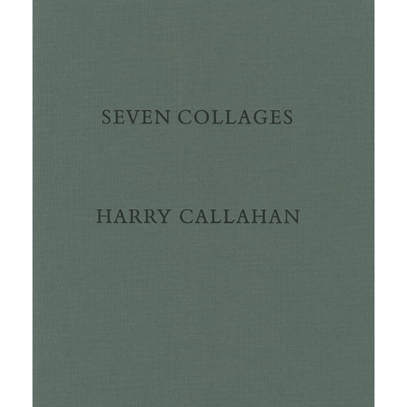 Harry Callahan: Seven Collages (Hardcover)